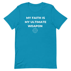 Faith is my ultimate weapon