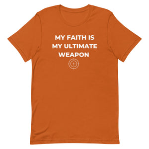 Faith is my ultimate weapon