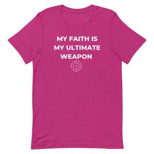 Faith is my ultimate weapon